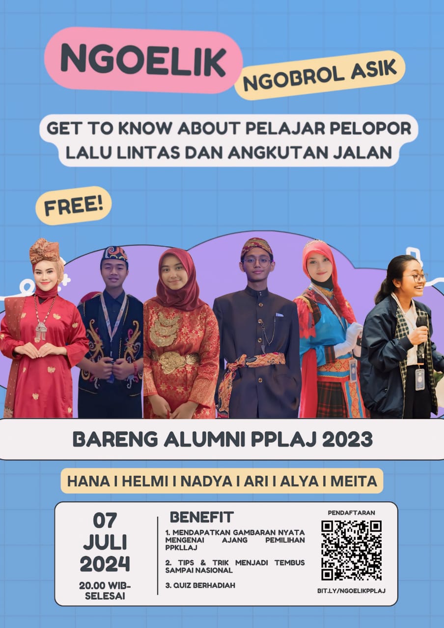 "NGOELIK", Ngobrol Asik "Get To Know About" Pelajar Pelopor Lalu LIntas dan Angkutan Jalan