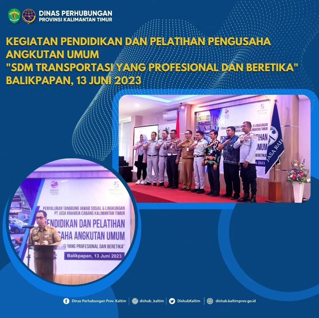 Kegiatan Pendidikan dan Pelatihan Pengusaha Angkutan Umum "SDM Transportasi yang Profesional dan Beretika
