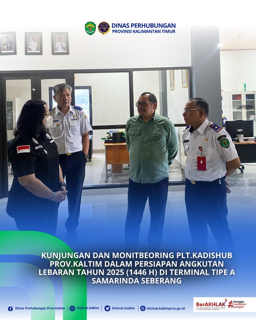 KUNJUNGAN DAN MONITORING PLT.KADISHUB PROV.KALTIM DALAM PERSIAPAN ANGKUTAN LEBARAN TAHUN 2025 (1446 H) DI TERMINAL TIPE A SAMARINDA SEBERANG