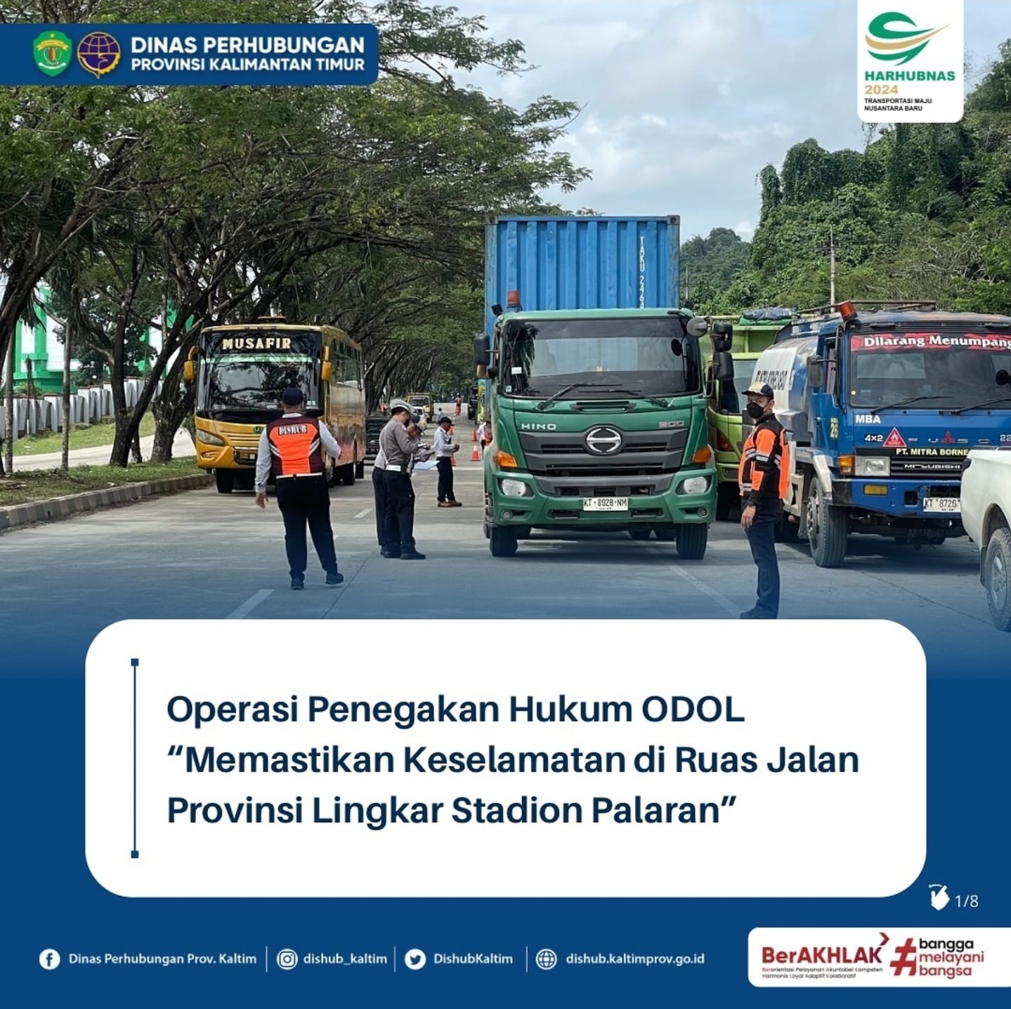 Operasi Penegakan Hukum ODOL "Memastikan Keselamatan di Ruas Jalan Provinsi Lingkar Stadion Palaran"
