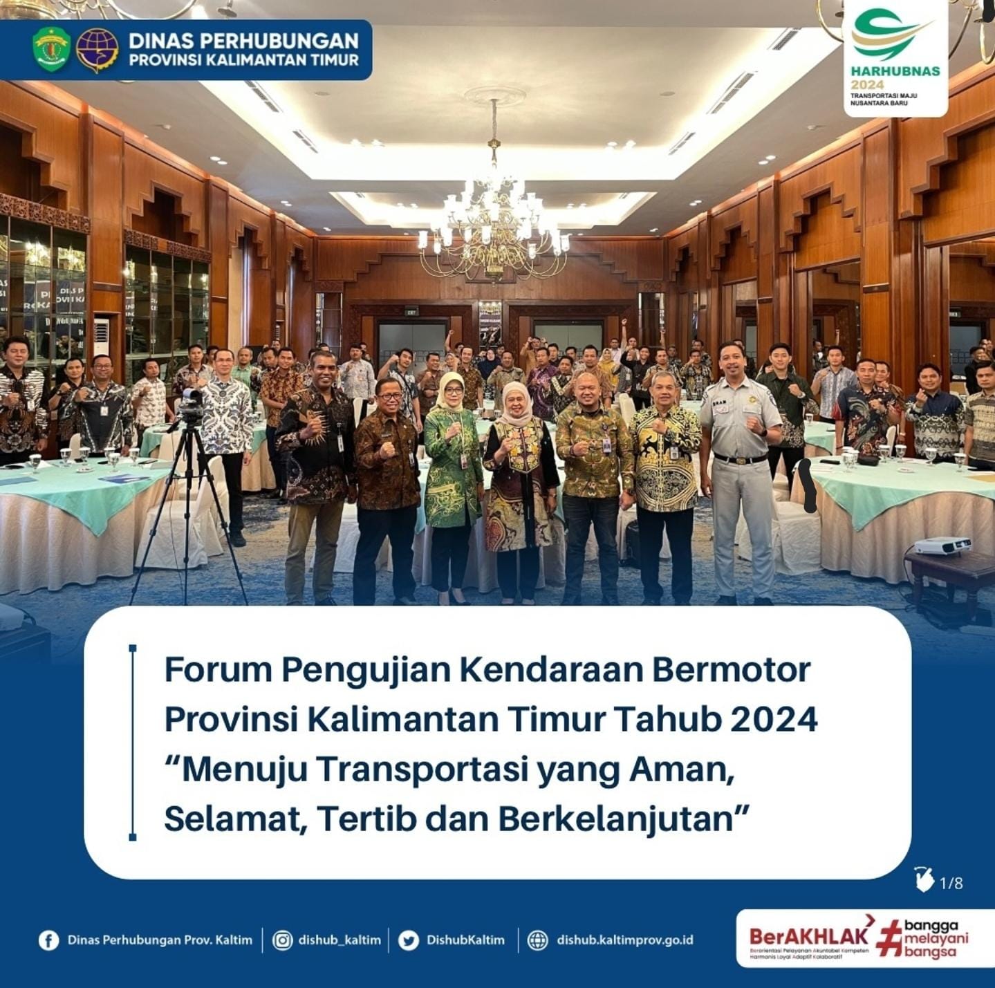 Forum Pengujian Kendaraan Bermotor Provinsi Kalimantan Timur Tahub 2024  "Menuju Transportasi yang Aman, Selamat, Tertib dan Berkelanjutan"