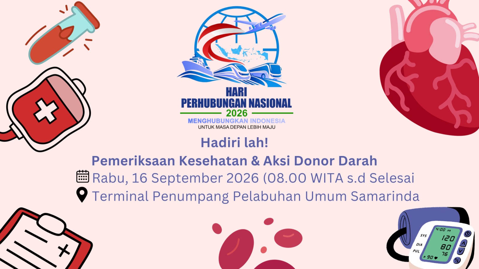 Flyer kegiatan sosial Harhubnas 2026 KSOP Kelas I Samarinda — pemeriksaan kesehatan dan aksi donor darah, Rabu 16 September 2026 pukul 08.00 WITA di Terminal Penumpang Pelabuhan Umum Samarinda.