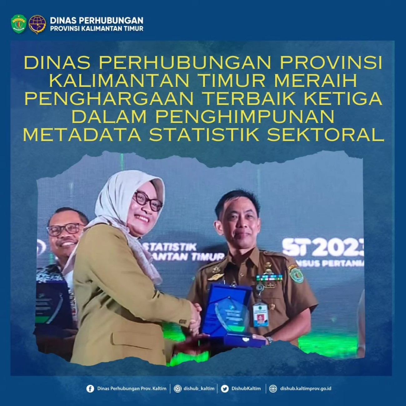 Dinas Perhubungan Provinsi Kalimantan Timur meraih penghargaan terbaik ketiga dalam penghimpunan metadata statistik sektoral yang diadakan oleh Badan Pusat Statistik (BPS) Provinsi Kalimantan Timur
