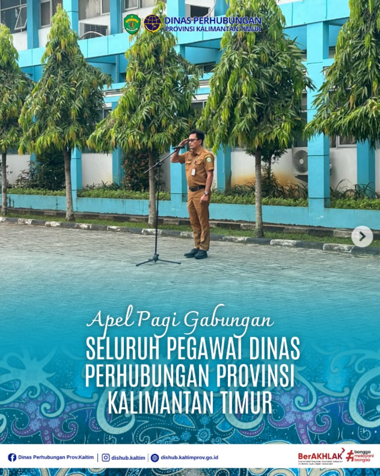 Apel Pagi Gabungan Seluruh Pegawai Dinas Perhubungan Provinsi Kalimantan Timur