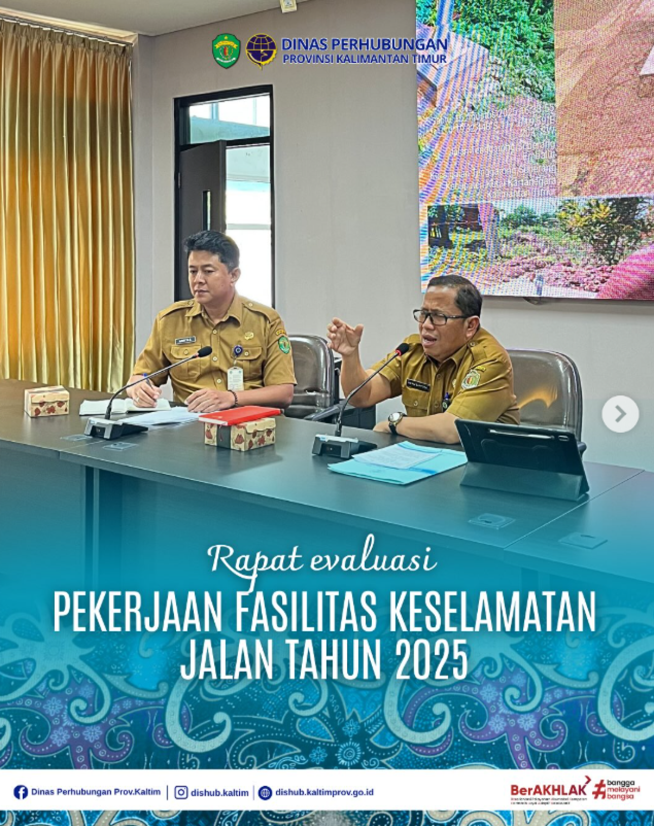 Rapat Evaluasi PEKERJAAN FASILITAS KESELAMATAN JALAN TAHUN 2025 