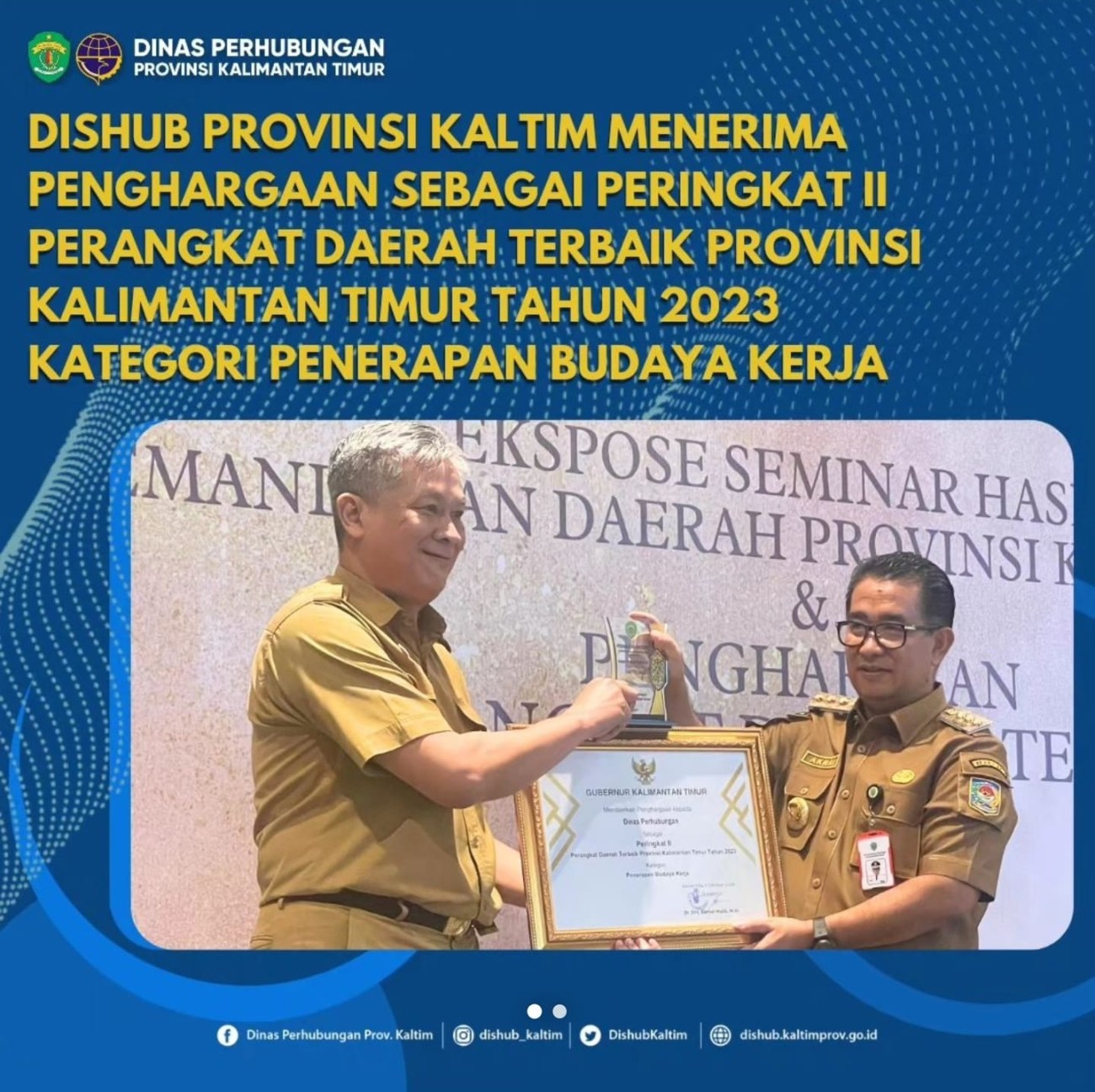 Dinas Perhubungan Provinsi Kalimantan Timur berhasil meraih Penghargaan Peringkat II dalam Kategori Penerapan Budaya Kerja