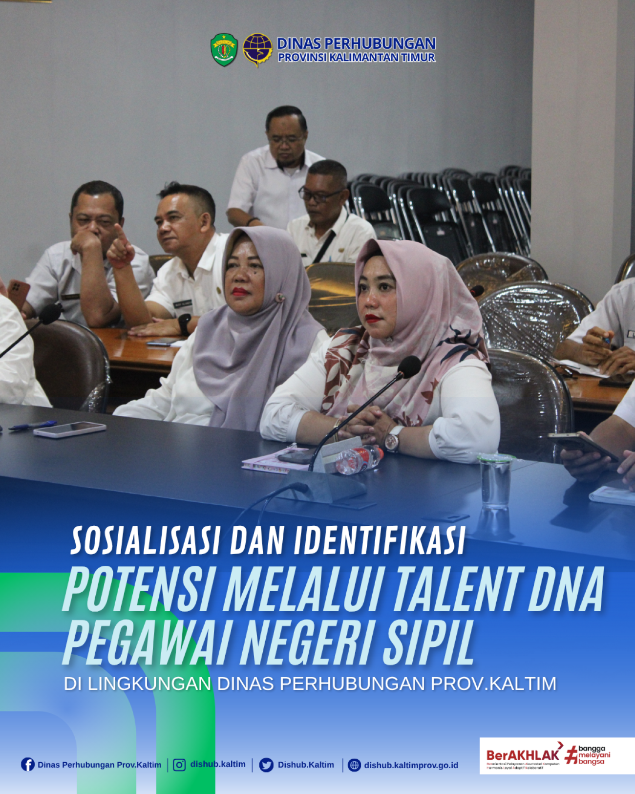 Sosialisasi dan Identifikasi Potensi melalui Talent DNA Pegawai Negeri Sipil di Lingkungan Dinas Perhubungan Provinsi Kalimantan Timur