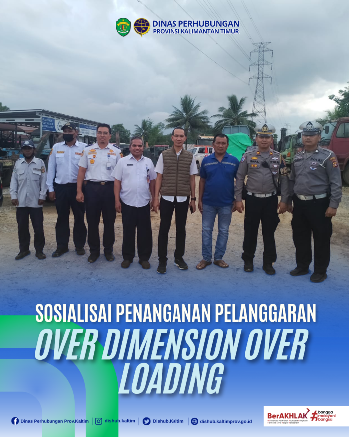 Sosialisasi Penanganan Pelanggaran OVER DIMENSION OVER LOADING
