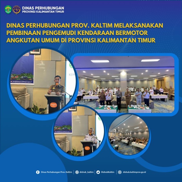 Dinas Perhubungan Provinsi Kalimantan Timur, melaksanakan Pembinaan Pengemudi Kendaraan Bermotor Angkutan Umum di Provinsi Kalimantan Timur