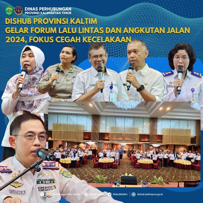Dishub Provinsi Kaltim Gelar Forum Lalu Lintas dan Angkutan Jalan 2024, Fokus Cegah Kecelakaan