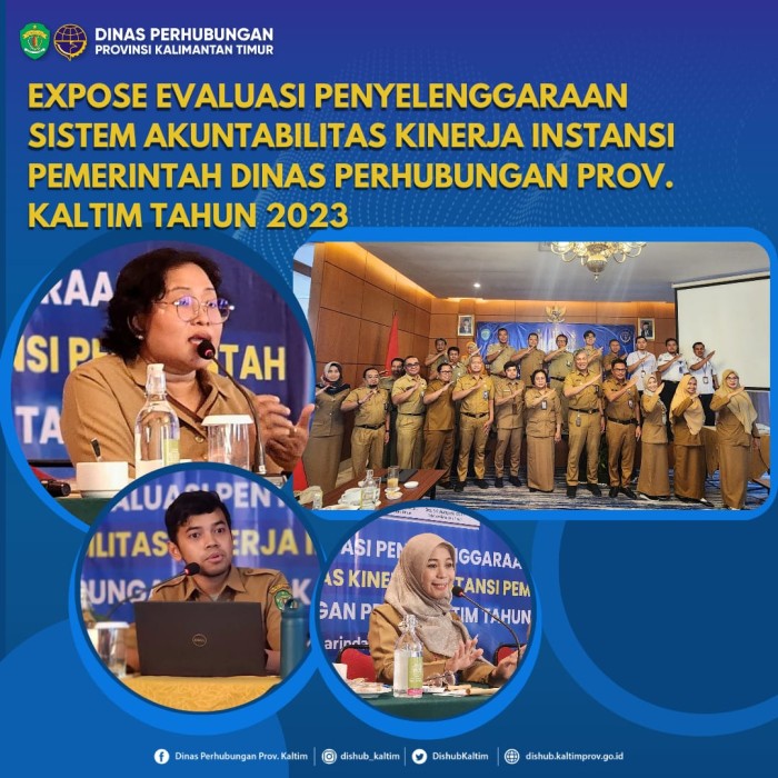 Expose Evaluasi Penyelenggaraan Sistem Akuntabilitas Kinerja Instansi Pemerintah Dinas Perhubungan Prov. Kaltim Tahun 2023