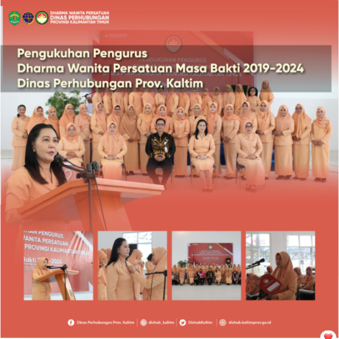 Pengukuhan Pengurus Dharma Wanita Persatuan Masa Bakti 2019-2024 Dinas Perhubungan Prov. Kaltim