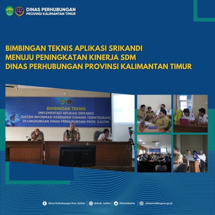 Bimbingan Teknis Aplikasi Srikandi menuju Peningkatan Kinerja SDM Dinas Perhubungan Provinsi Kalimantan Timur