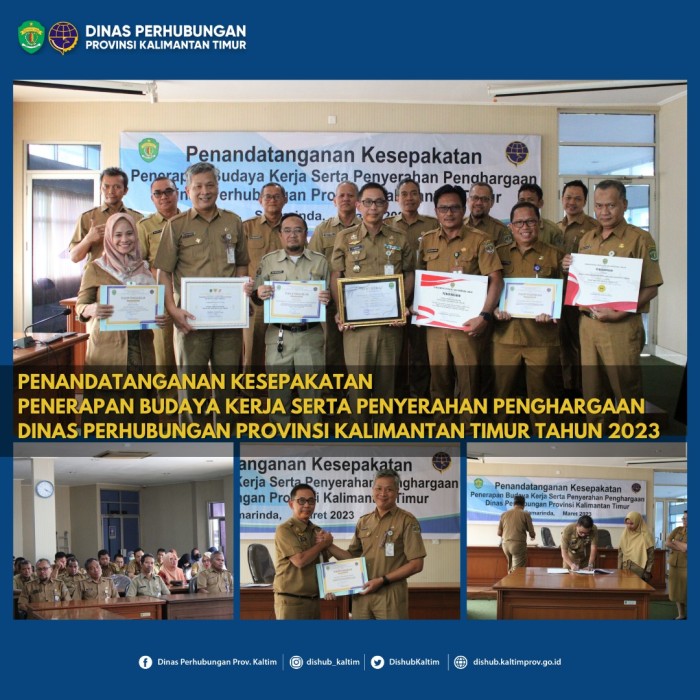 Penandatanganan Kesepakatan Penerapan Budaya Kerja Sekaligus Penyerahan Penghargaan Dinas Perhubungan Prov. Kalimantan Timur
