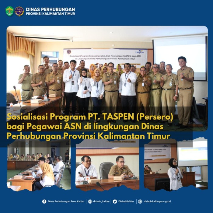 Sosialisasi Program PT. TASPEN (Persero) bagi Pegawai ASN di lingkungan Dinas Perhubungan Provinsi Kaltim