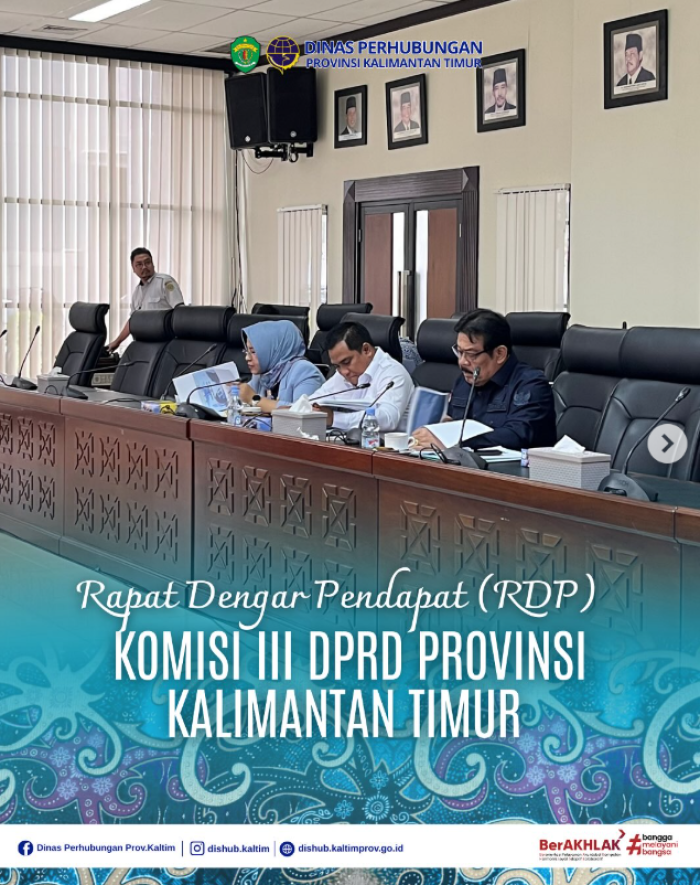 Rapat Dengar Pendapat (RDP) Komisi III DPRD Provinsi Kalimantan Timur