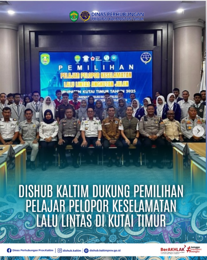 Dishub Kaltim Dukung Pemilihan Pelajar Pelopor Keselamatan Lalu Lintas Di Kutai Timur