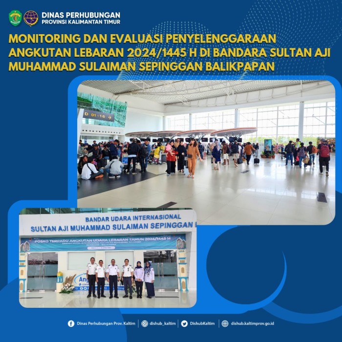 Monitoring dan Evaluasi penyelenggaraan angkutan lebaran 2024/1445 H di Bandara Sultan Aji Muhammad Sulaiman Sepinggan Balikpapan