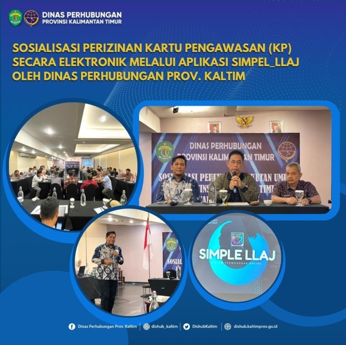 Sosialisasi Perizinan Kartu Pengawasan (KP) secara Elektronik melalui Aplikasi Simpel LLAJ oleh Dinas Perhubungan Provinsi Kalimantan Timur