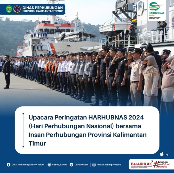 Upacara Peringatan HARHUBNAS 2024 (Hari Perhubungan Nasional) bersama Insan Perhubungan Provinsi Kalimantan Timur