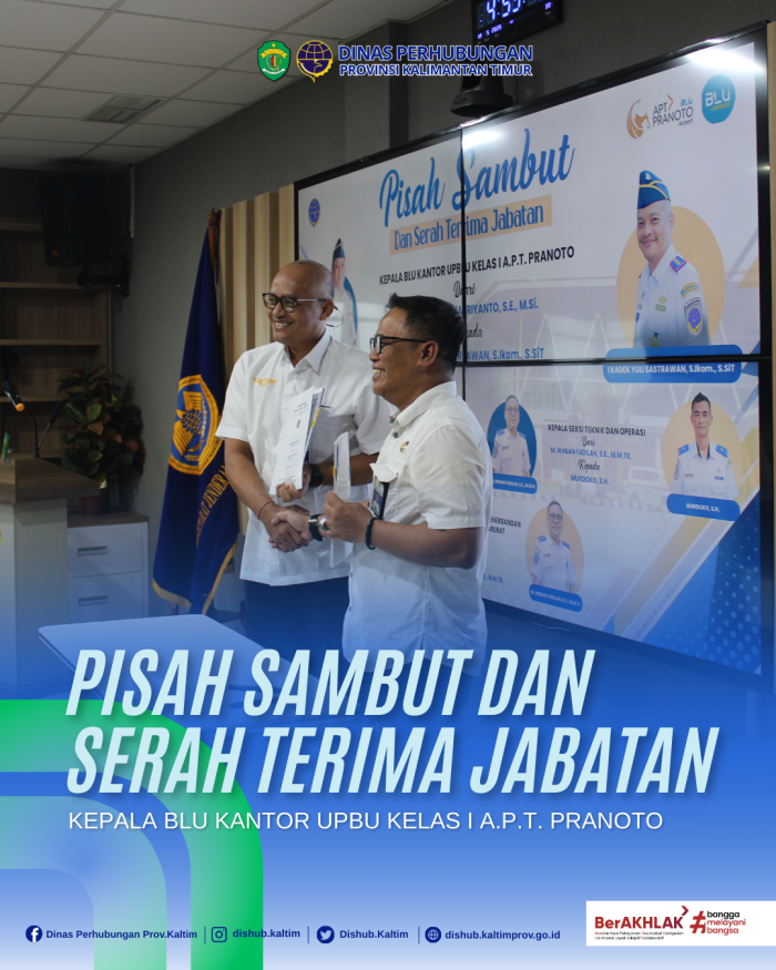 Pisah sambut dan Serah Terima Jabatan Kepala BLU Kantor UPBU Kelas I A.P.T. Pranoto