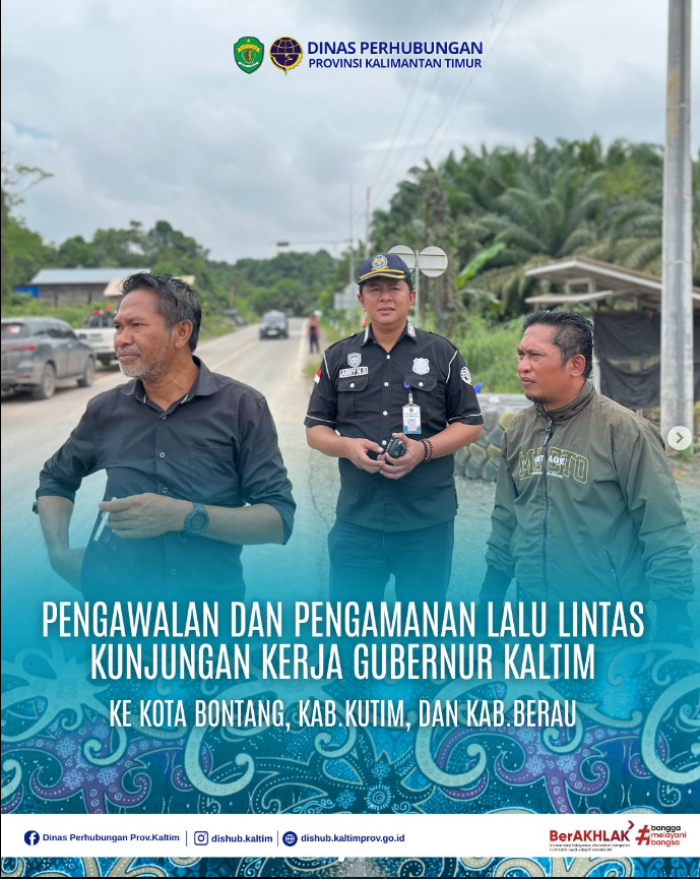 Pengawalan dan Pengamanan Lalu Lintas Kunjungan Kerja Gubernur Kaltim ke Kota Bontang, Kabupaten Kutim, dan Kabupaten Berau